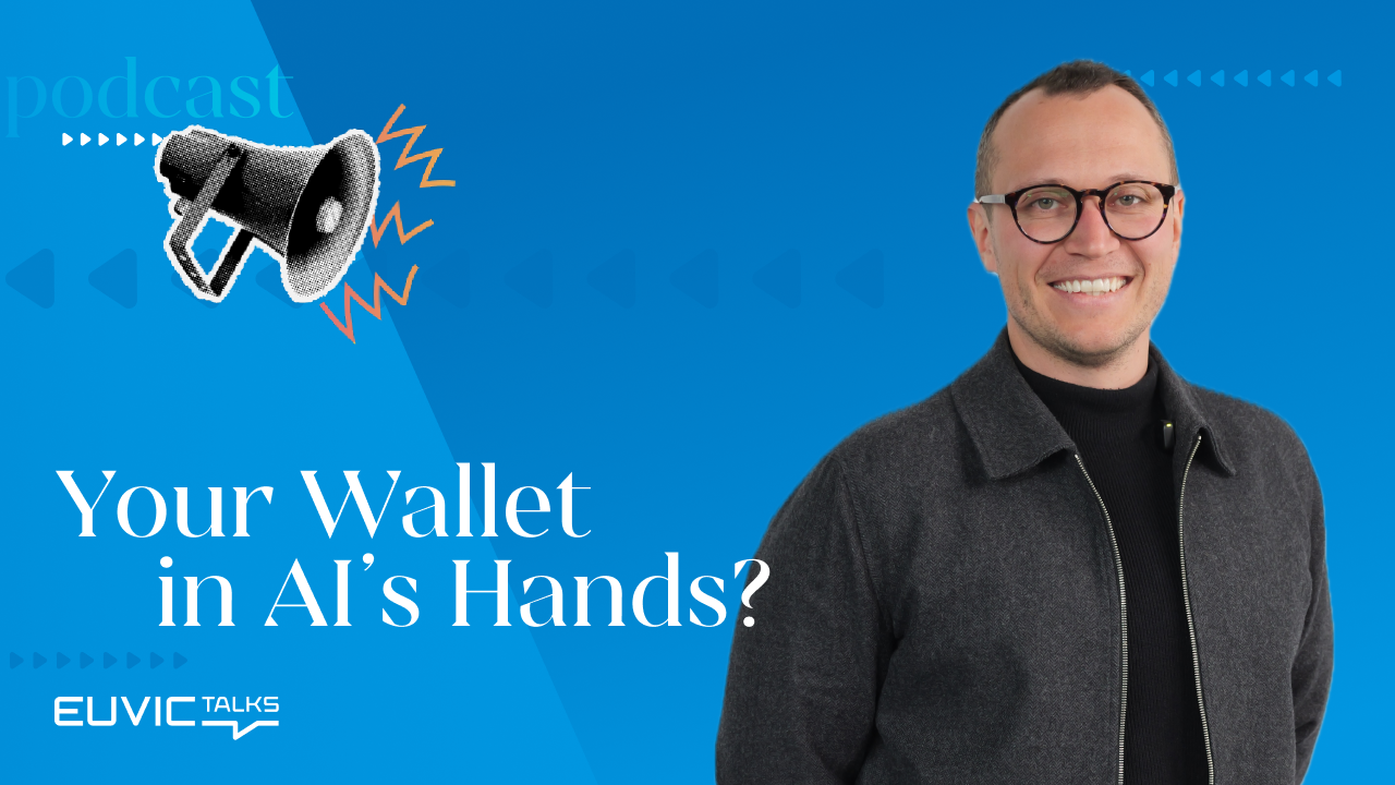 Agentic Banking & AI Act: Is an AI-Controlled Wallet the Future? | Michał Grela | Euvic Talks